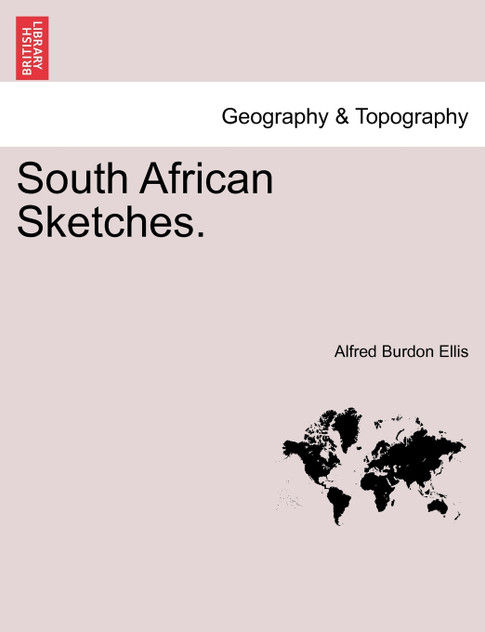 South African Sketches. South African Sketches.
