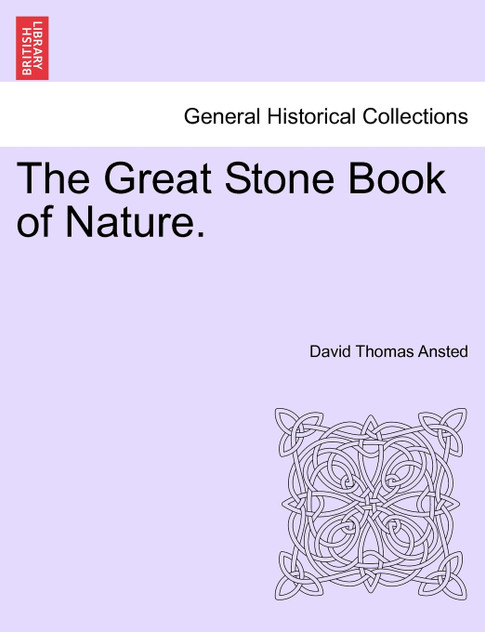 The Great Stone Book of Nature. The Great Stone Book of Nature.