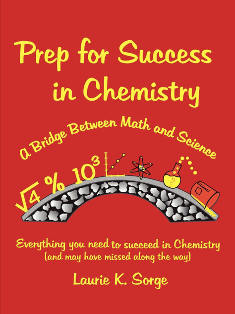 Prep for Success in Chemistry, a Bridge Between Math and Science