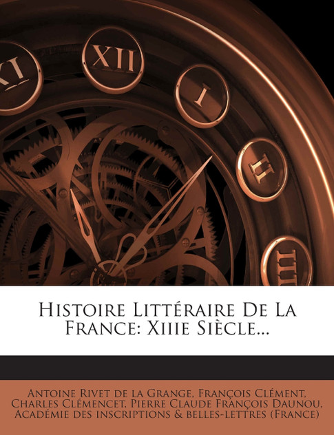 Histoire Littéraire De La France Histoire Littéraire De La France