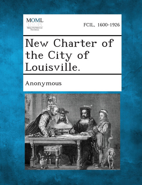 New Charter of the City of Louisville.