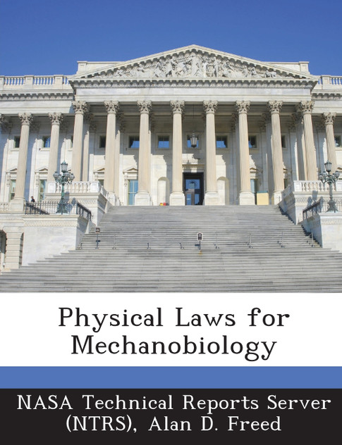 Physical Laws for Mechanobiology