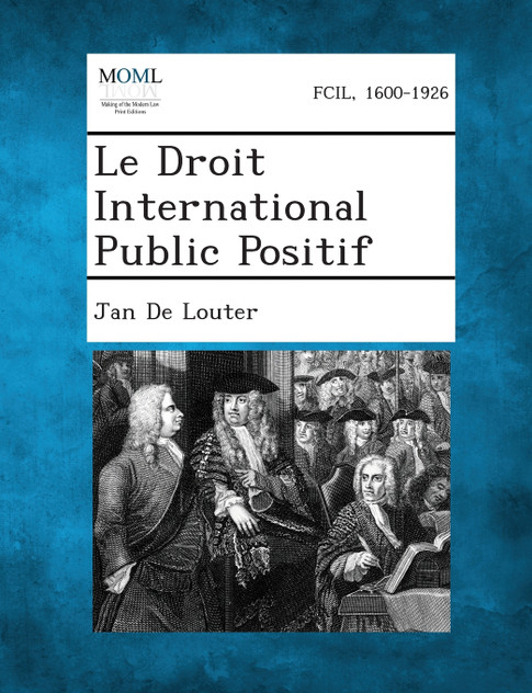 Le Droit International Public Positif Le Droit International Public Positif