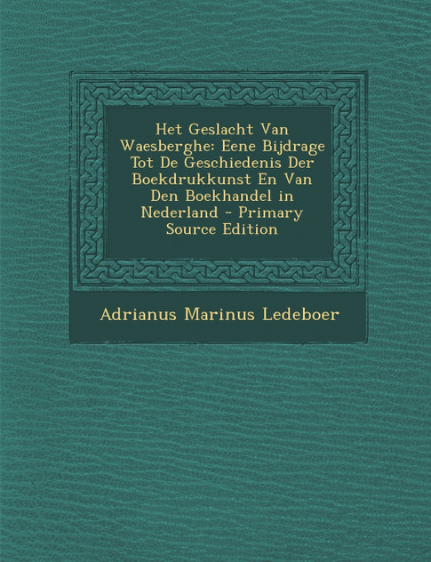 Het Geslacht Van Waesberghe Het Geslacht Van Waesberghe