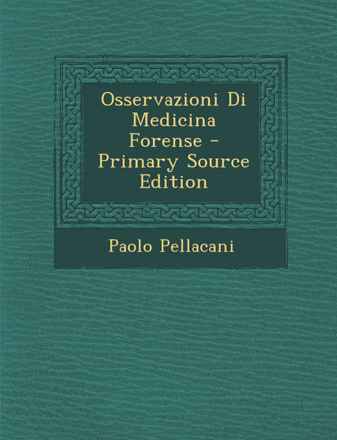 Osservazioni Di Medicina Forense Osservazioni Di Medicina Forense
