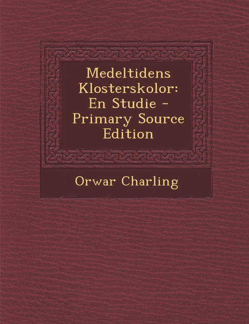 Medeltidens Klosterskolor