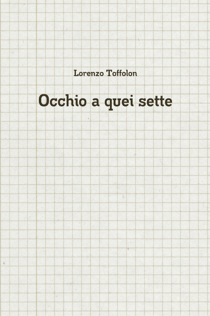 Occhio a quei sette Occhio a quei sette