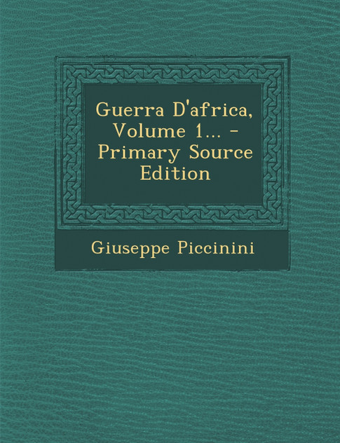 Guerra D'africa, Volume 1... - Primary Source Edition