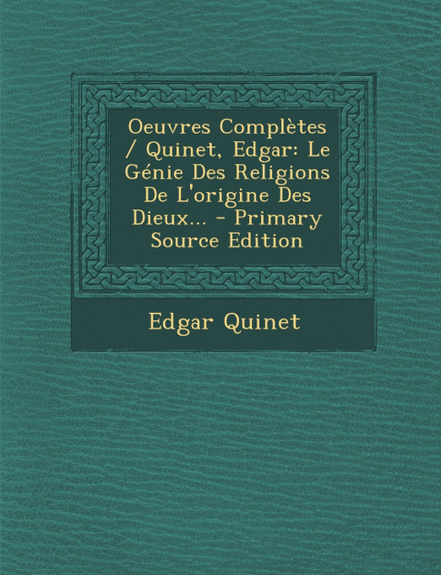 Oeuvres Complètes / Quinet, Edgar