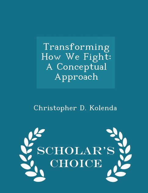 Transforming How We Fight