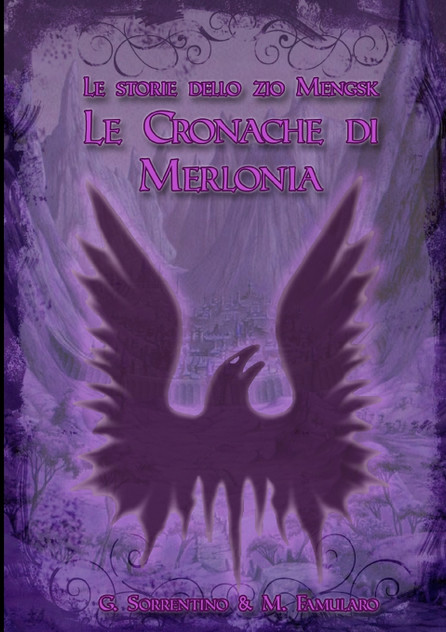 Le Cronache di Merlonia Le Cronache di Merlonia