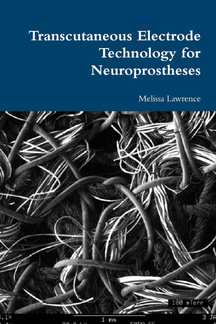 Transcutaneous Electrode Technology for Neuroprostheses Transcutaneous Electrode Technology for Neuroprostheses