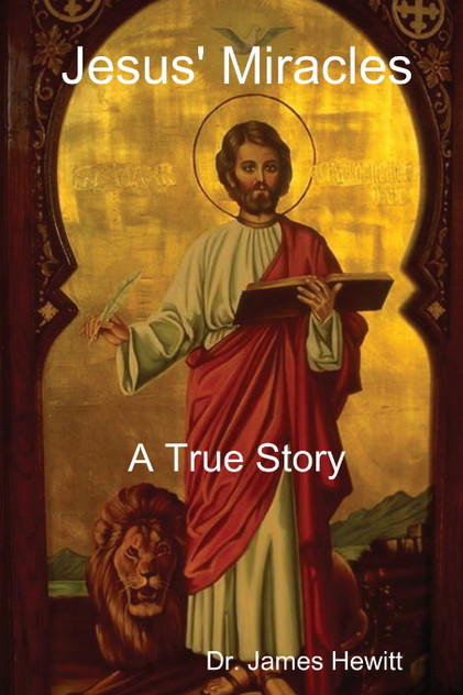 Jesus' Miracles - A True Story Jesus' Miracles - A True Story