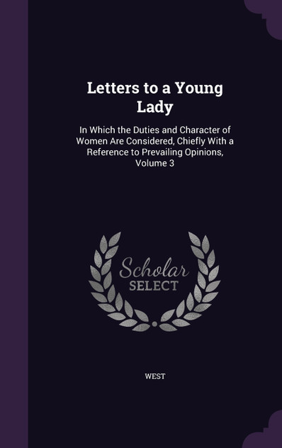 Letters to a Young Lady Letters to a Young Lady