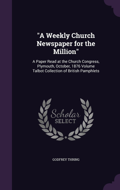 "A Weekly Church Newspaper for the Million"