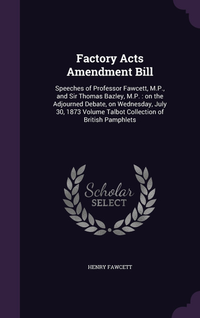Factory Acts Amendment Bill Factory Acts Amendment Bill