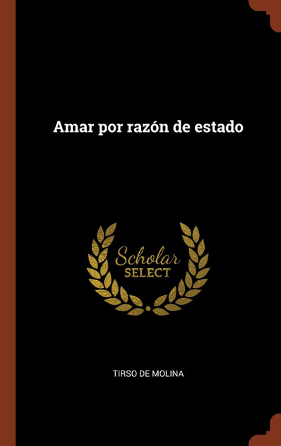 Amar por razón de estado Amar por razón de estado