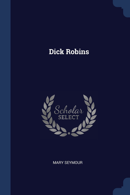 Dick Robins Dick Robins