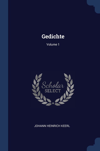 Gedichte; Volume 1