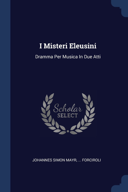 I Misteri Eleusini I Misteri Eleusini