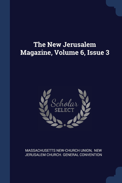 The New Jerusalem Magazine, Volume 6, Issue 3