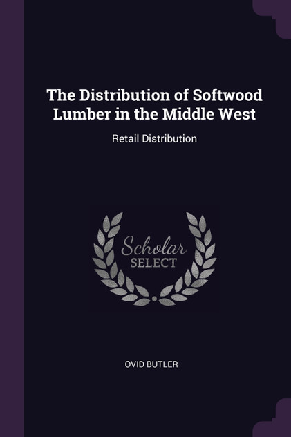 The Distribution of Softwood Lumber in the Middle West