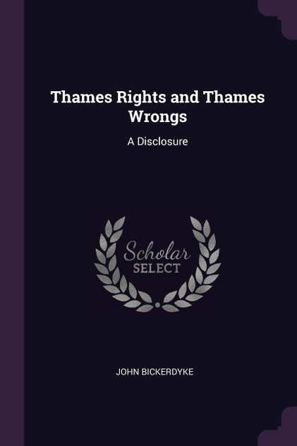 Thames Rights and Thames Wrongs Thames Rights and Thames Wrongs