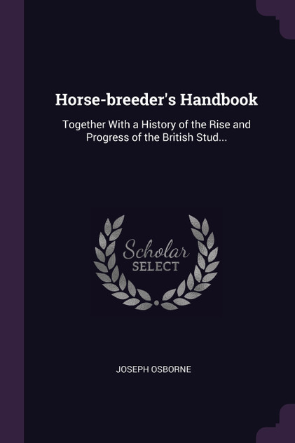 Horse-breeder's Handbook Horse-breeder's Handbook