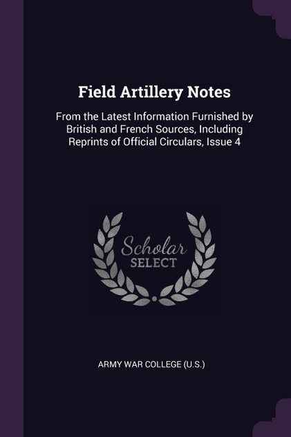 Field Artillery Notes Field Artillery Notes