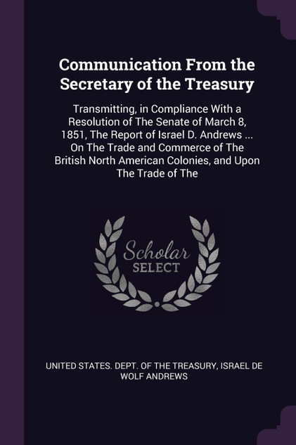 Communication From the Secretary of the Treasury