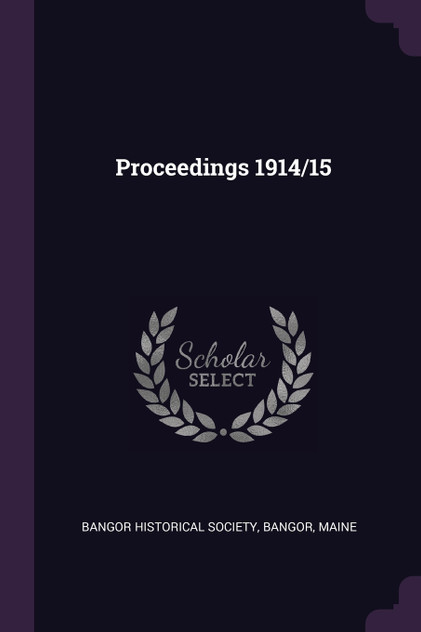 Proceedings 1914/15 Proceedings 1914/15