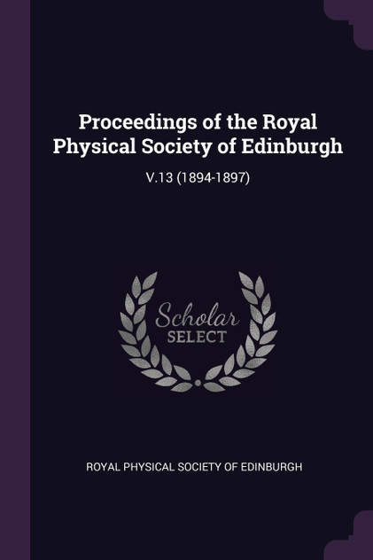 Proceedings of the Royal Physical Society of Edinburgh Proceedings of the Royal Physical Society of Edinburgh