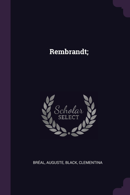Rembrandt; Rembrandt;