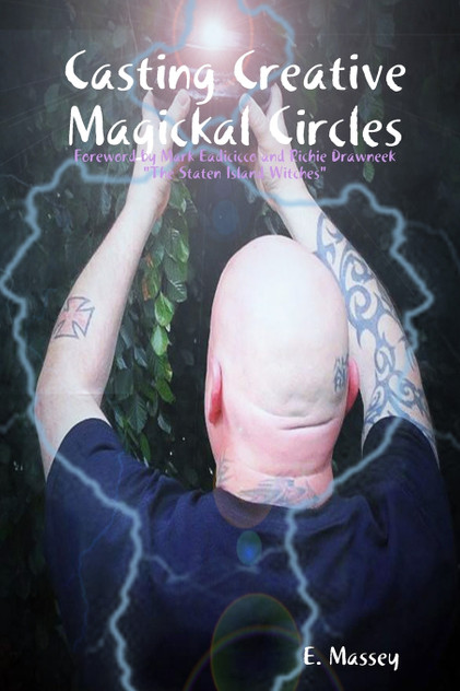 Casting Creative Magickal Circles Casting Creative Magickal Circles
