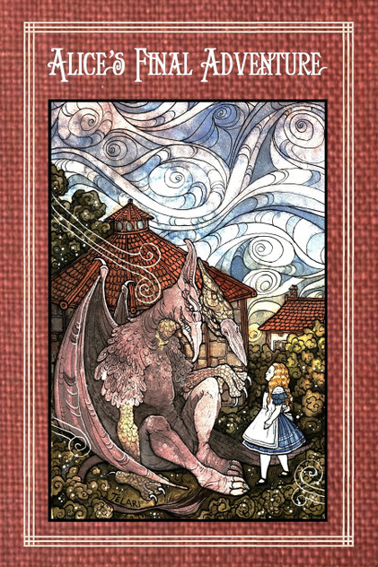 Alice's Final Adventure • Alice's Final Adventure •