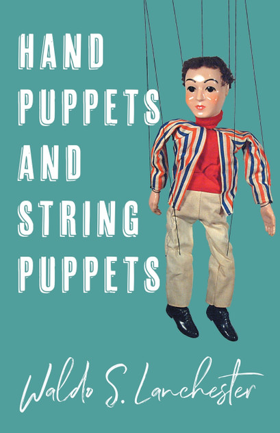 Hand Puppets and String Puppets Hand Puppets and String Puppets