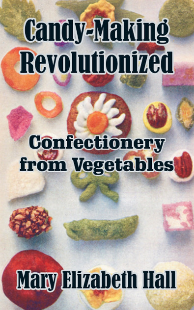 Candy-Making Revolutionized Candy-Making Revolutionized