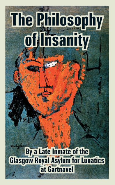 Philosophy of Insanity, The