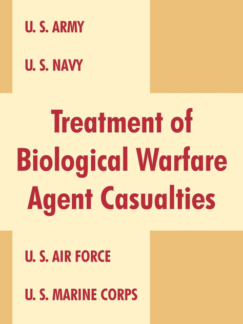 Treatment of Biological Warfare Agent Casualties