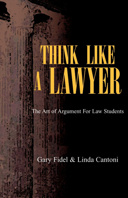 Think Like a Lawyer Think Like a Lawyer