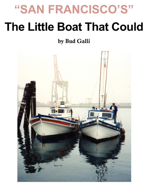 San Francisco's Little Boat That Could San Francisco's Little Boat That Could