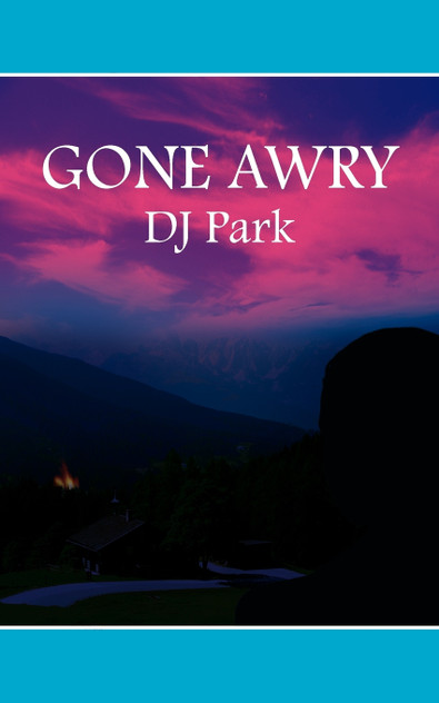 Gone Awry Gone Awry