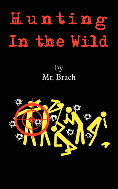 Hunting In the Wild Hunting In the Wild