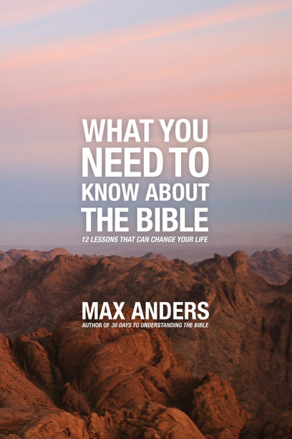 What You Need to Know about the Bible What You Need to Know about the Bible
