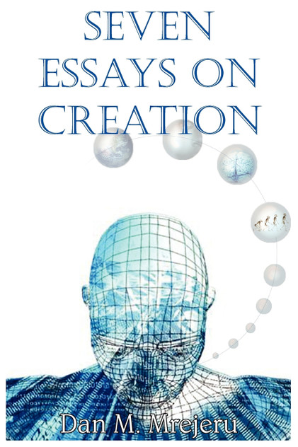 Seven Essays on Creation