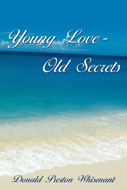 Young Love-Old Secrets Young Love-Old Secrets