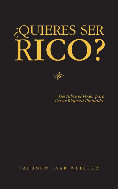 ¿Quieres Ser Rico? ¿Quieres Ser Rico?