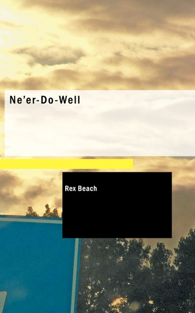 Ne'er-Do-Well Ne'er-Do-Well