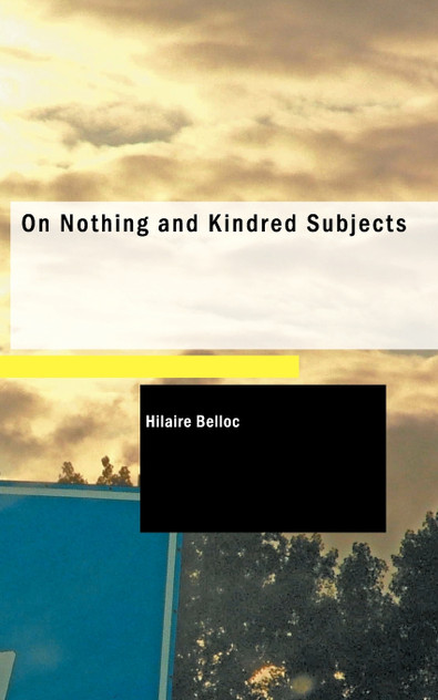 On Nothing and Kindred Subjects On Nothing and Kindred Subjects