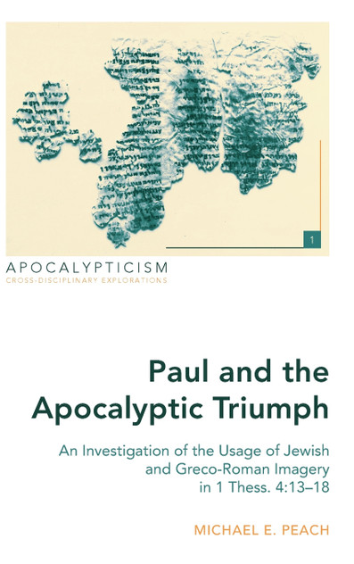Paul and the Apocalyptic Triumph Paul and the Apocalyptic Triumph